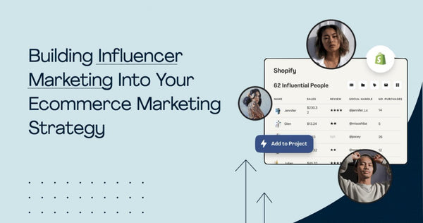 The Basics of Influencer Marketing