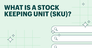 SKU Guide: Understanding Its Importance